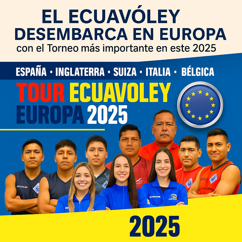 El Ecuavóley desembarca en Europa con el Torneo más importante en este 2025